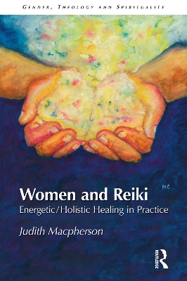 Women and Reiki by Judith MacPherson