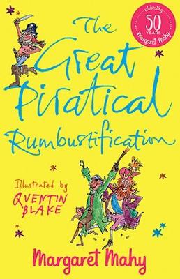 The Great Piratical Rumbustification by Margaret Mahy