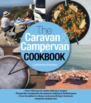 The Caravan & Campervan Cookbook: Over 100 Delicious Recipes book