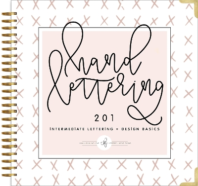 Hand Lettering 201 book