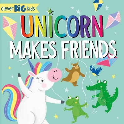Unicorn Makes Friends (First Skills) book