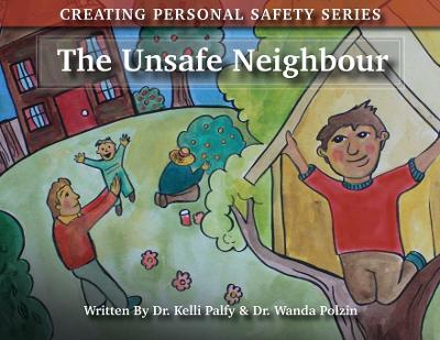 The Unsafe Neighbour book