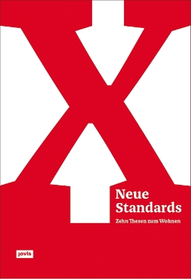 Neue Standards: Zehn Thesen zum Wohnen book