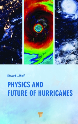 Physics and Future of Hurricanes book