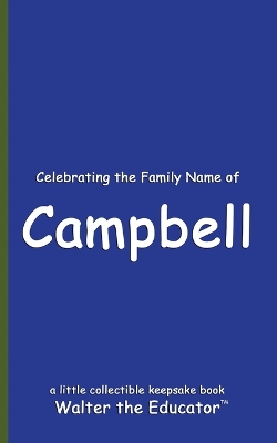 Celebrating the Family Name of Campbell book