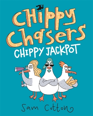 Chippy Chasers: Chippy Jackpot book