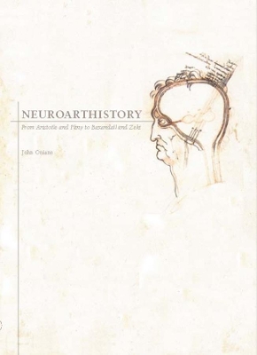 Neuroarthistory by John Onians