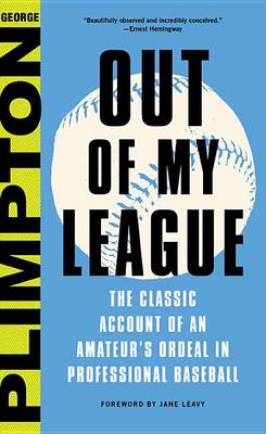 Out of My League by George Plimpton