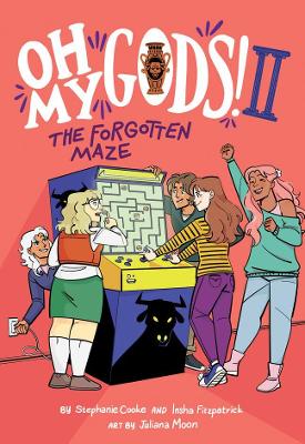 Oh My Gods! 2: The Forgotten Maze Graphic Novel by Stephanie Cooke