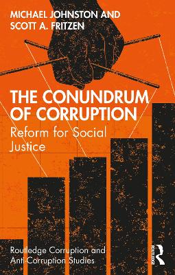 The Conundrum of Corruption: Reform for Social Justice book