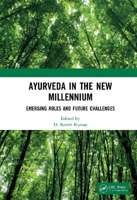 Ayurveda in The New Millennium: Emerging Roles and Future Challenges book
