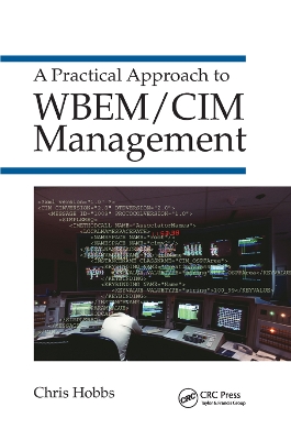 A A Practical Approach to WBEM/CIM Management by Chris Hobbs