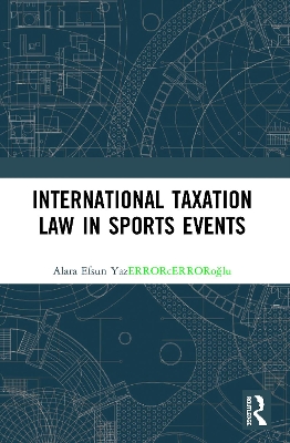 International Taxation Law in Sports Events book