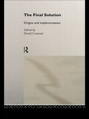 Final Solution by David Cesarani