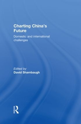 Charting China's Future by David Shambaugh