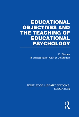 Educational Objectives and the Teaching of Educational Psychology book