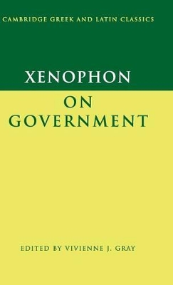 Xenophon on Government by Vivienne J. Gray