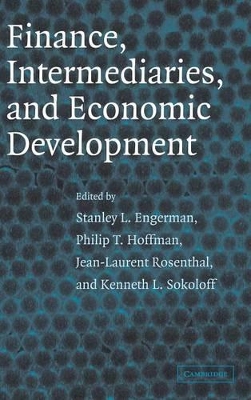 Finance, Intermediaries, and Economic Development book