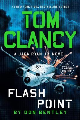 Tom Clancy Flash Point by Don Bentley