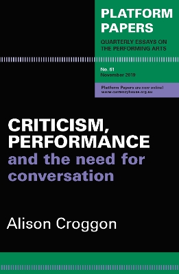 Platform Papers 61: Criticism, Performance and the Need for Conversation book