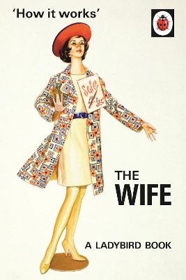 How it Works: The Wife book