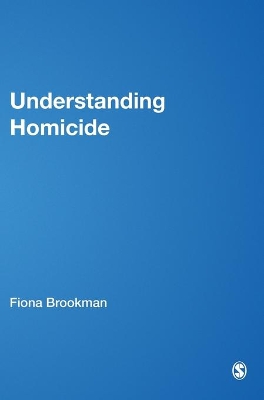 Understanding Homicide by Fiona Brookman