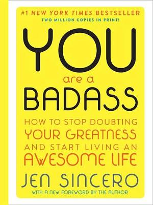 You Are a Badass (Deluxe Edition) by Jen Sincero