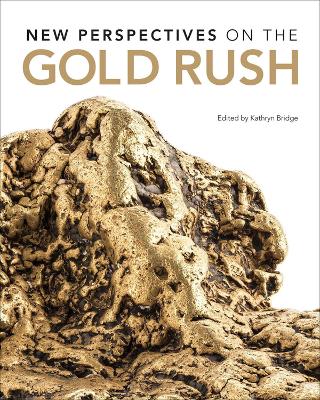 New Perspectives on the Gold Rush book