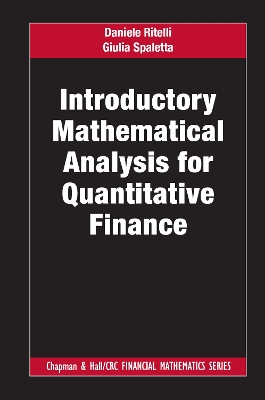 Introductory Mathematical Analysis for Quantitative Finance book