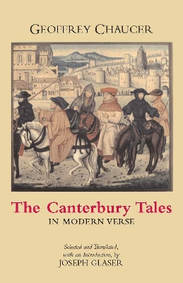 The Canterbury Tales in Modern Verse by Geoffrey Chaucer