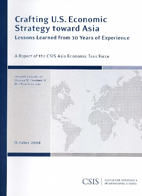 Crafting U.S. Economic Strategy Toward Asia book