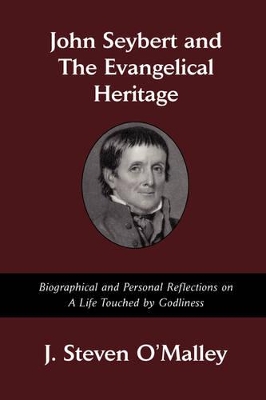 John Seybert and the Evangelical Heritage book