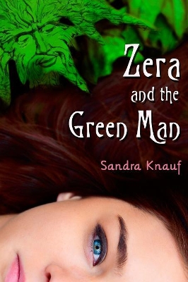 Zera and the Green Man by Sandra Knauf