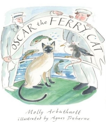 Oscar The Ferry Cat by Molly Arbuthnott