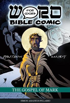 The Gospel of Mark: Word for Word Bible Comic: World English Bible Translation book