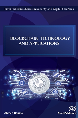 Blockchain Technology and Applications by Ahmed Banafa