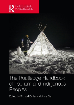 The Routledge Handbook of Tourism and Indigenous Peoples book