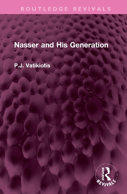 Nasser and His Generation book