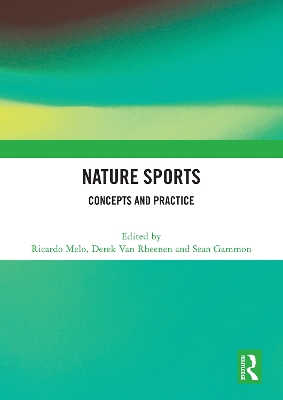 Nature Sports: Concepts and Practice by Ricardo Melo