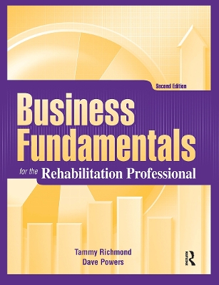 Business Fundamentals for the Rehabilitation Professional book