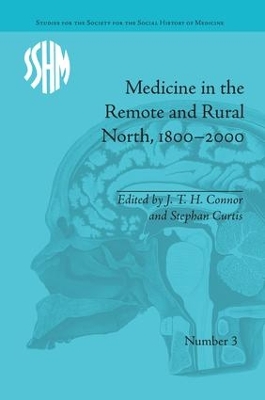 Medicine in the Remote and Rural North, 1800-2000 book