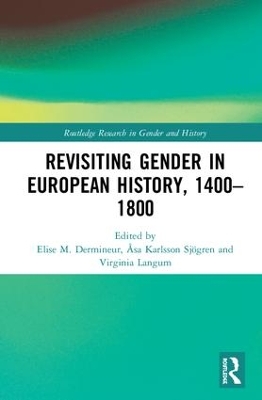 Revisiting Gender in European History, 1400-1800 book