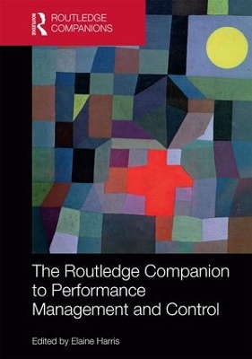 Routledge Companion to Performance Management and Control by Elaine Harris