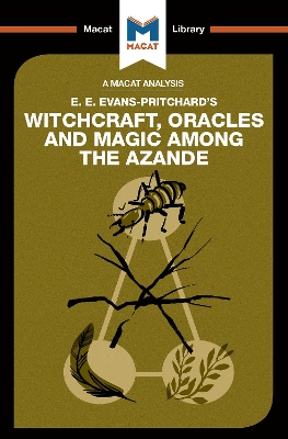 An Analysis of E.E. Evans-Pritchard's Witchcraft, Oracles and Magic Among the Azande book