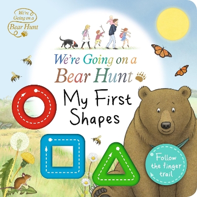 We're Going on a Bear Hunt: My First Shapes book