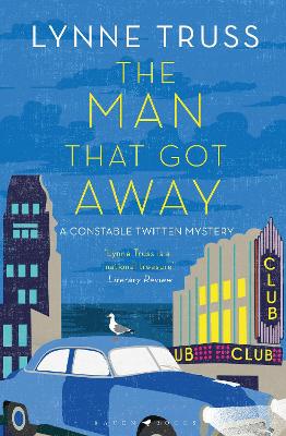 The Man That Got Away by Lynne Truss