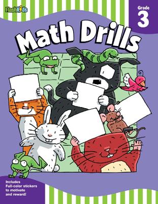 Math Drills: Grade 3 (Flash Skills) book