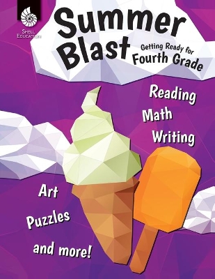 Summer Blast: Getting Ready for Fourth Grade book