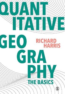 Quantitative Geography by Richard Harris