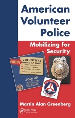 American Volunteer Police: Mobilizing for Security book